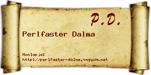Perlfaster Dalma névjegykártya